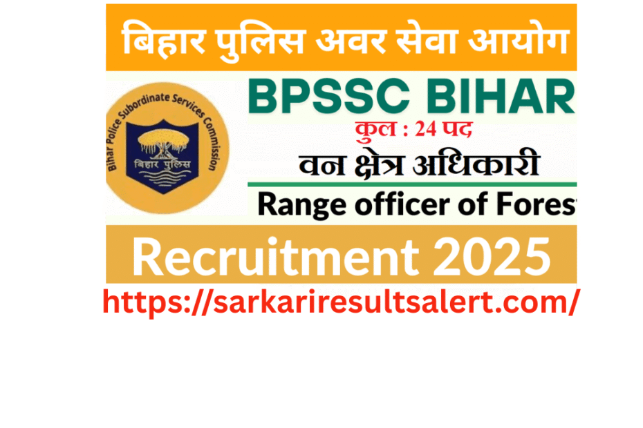 BPSSC Range Officer of Forest Recruitment 2024 Apply Online for 24 Post