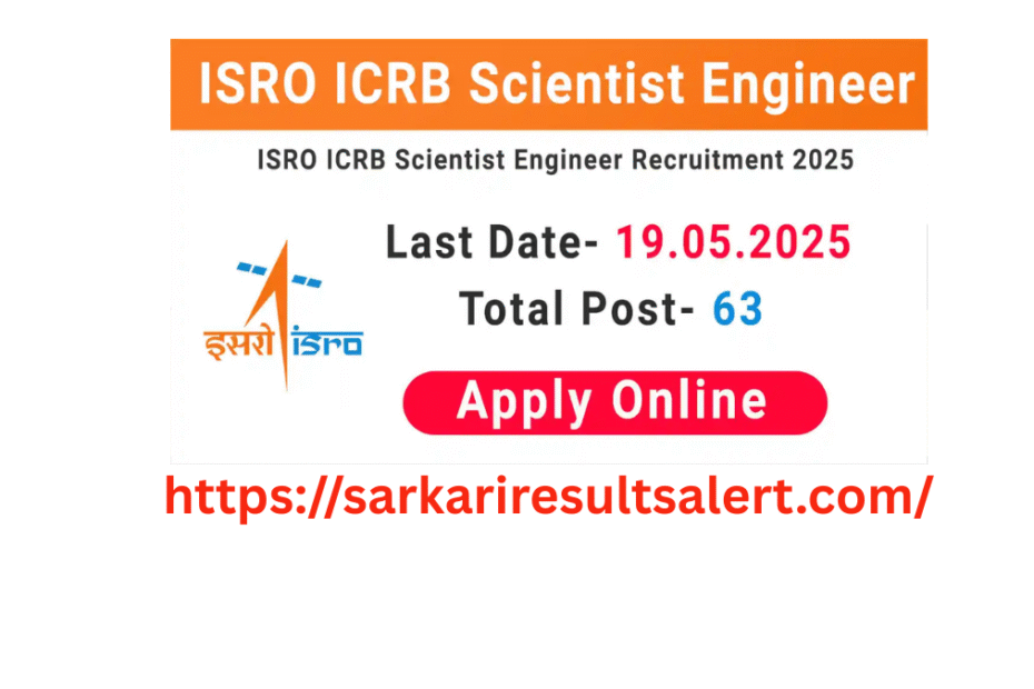 ISRO Scientist / Engineer Electronics, Mechanical and Computer Science Recruitment 2025 Apply Online for 63 Post