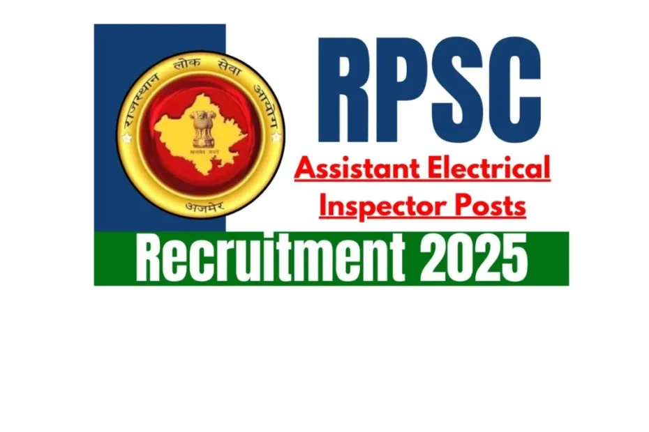 RPSC Assistant Electrical Inspector Recruitment 2025?